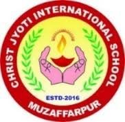 CHRIST JYOTI INTERNATIONAL SCHOOL, MUZAFFARPUR, BIHAR Logo